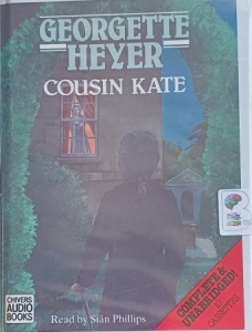 Cousin Kate written by Georgette Heyer performed by Sian Phillips on Cassette (Unabridged)